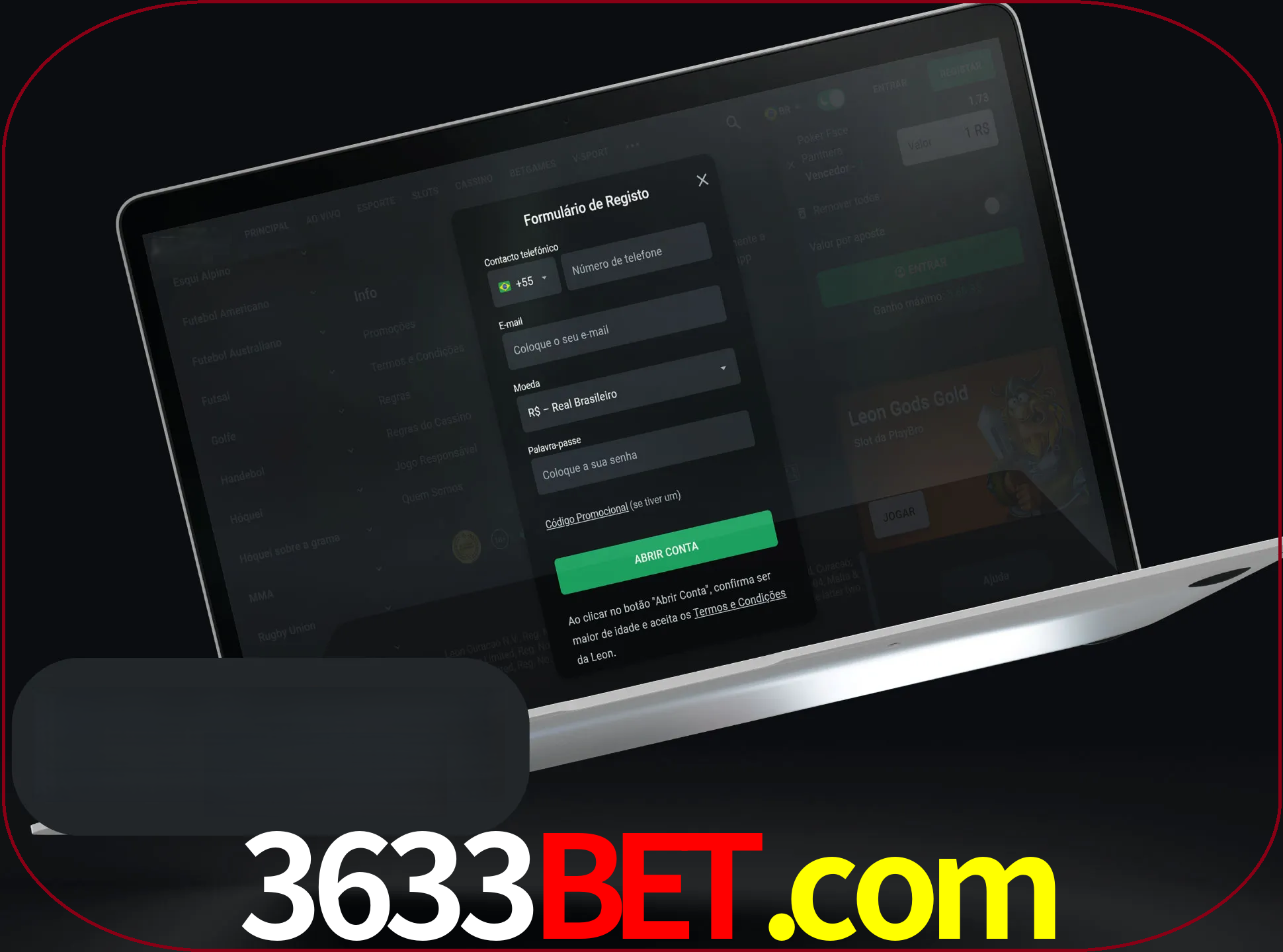 Abra o site da LeonBet e crie sua própria conta.